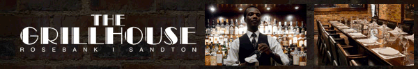 The Grillhouse Restaurant Sandton Rosebank