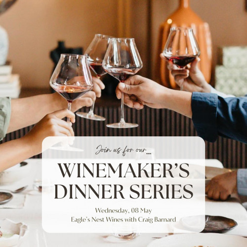 Winemaker’s Dinner | Eagles' Nest Wines