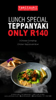 Teppanyaki Lunch Special - Only R140