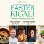 , Escape the Ordinary this Easter: A One-of-a-Kind Michelin Experience Awaits at The Pinnacle Kigali