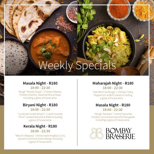 BOMBAY BRASSERIE WEEKLY SPECIALS