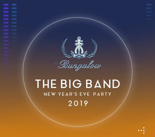 The Big Band NYE Party at The Bungalow