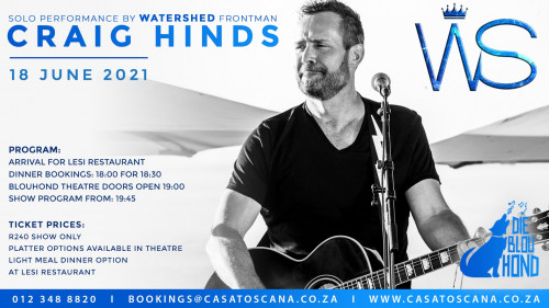 Watershed, Solo Show of Frontman Craig Hinds