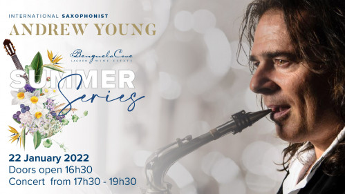 International Saxophonist Andrew Young live at Benguela Cove - Saturday, 22 January 2022