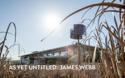 As Yet Untitled: James Webb