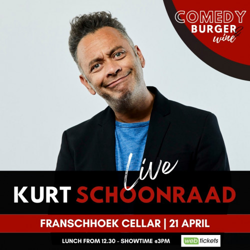 Comedy, Burger & Wine: Kurt Schoonraad LIVE at Franschhoek Cellar