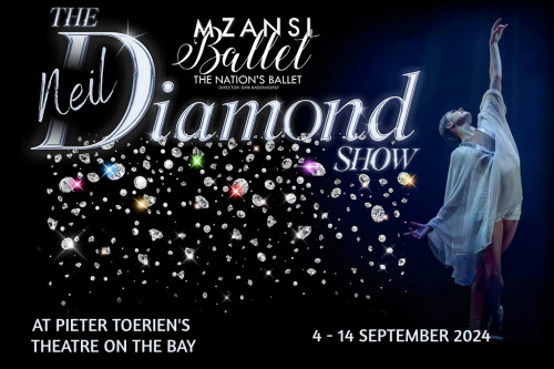 Mzansi Ballet Presents The Neil Diamond Show