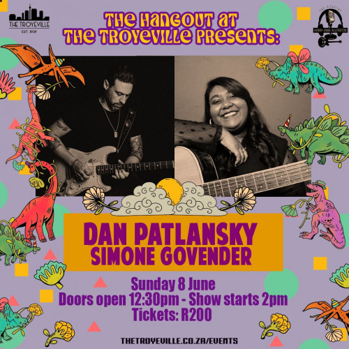 LIVE - DAN PATLANSKY + SIMONE GOVENDER