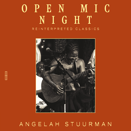 Open Mic Night - Angelah Stuurman