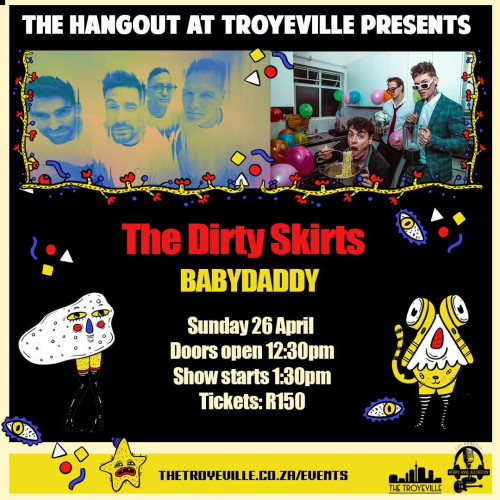 LIVE - THE DIRTY SKIRTS + BABY DADDY