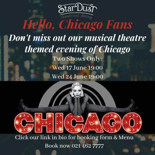 Stardust Theatrical Dining Presents - A Chicago Themed Night