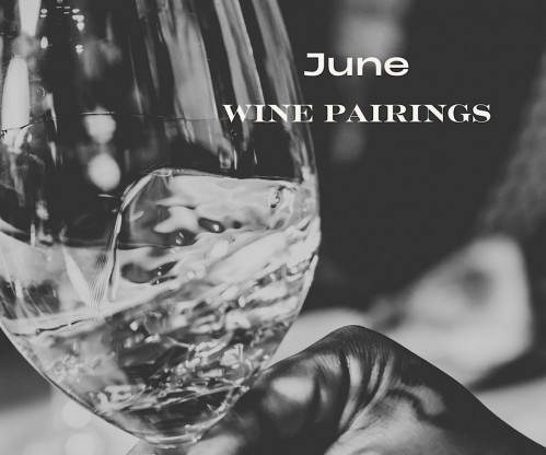 June Wine Pairings