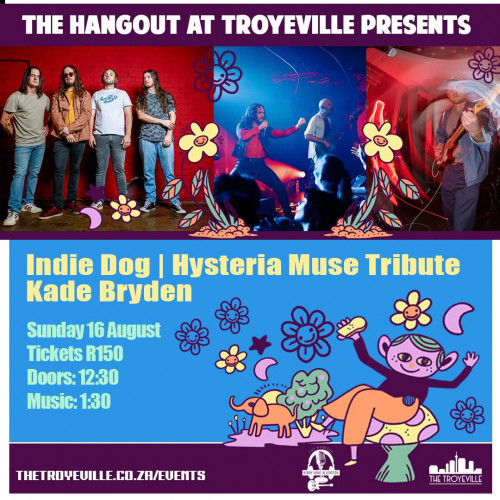 LIVE - INDIE DOG + HYSTERIA MUSE TRIBUTE + KADE BRYDEN