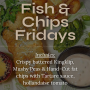Fish & Chips Friday 