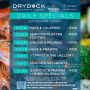 Drydock Daily Specials