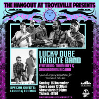 LIVE - LUCKY DUBE TRIBUTE BAND FT. SAWUBONAMUSICJAM & THAMI KIET + LLUVIA M. & FRIENDS