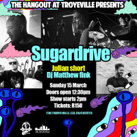 LIVE - SUGARDRIVE + JULIAN SHORT + DJ MATTHEW FINK 