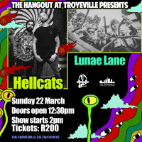 LIVE - HELLCATS + LUNAE LANE