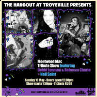 LIVE - FLEETWOOD MAC TRIBUTE SHOW WITH DEBBI LONMON & REBECCA CHARLE + NEIL SAINT 